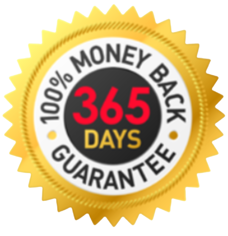 365 day Money Back Guarantee